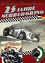 Fridolin Benteler: 25 Jahre Nürburgring - Die Geschichte der weltberühmten Rennstrecke 1927-1952, DVD
