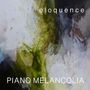 Piano Melancolía: Eloquence, CD