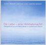 Susan Weinert: Die Liebe - Eine Himmelsmacht, CD