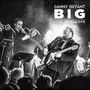 Danny Bryant: Big: Live In Europe, CD,CD