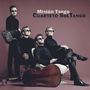 Cuarteto SolTango - Mision Tango (The 40s,50s,60s and beyond), CD