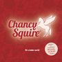 „Chancy Squire“ in roter Schrift auf rotem Hintergrund, mit Pegasus-Logo und kreisförmigem Siegel „The unbelievable Revival Album“., CD