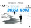 Wolfgang Meyer & Peter Lehel - Choro e Bossa Nova, CD