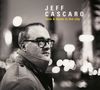 Jeff Cascaro (geb. 1968): Love & Blues In The City, CD