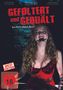 Gefoltert und gequält, DVD, DVD
