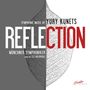 Yury Kunets: Orchesterwerke - "Reflection" (180g), LP