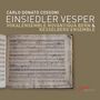 Carlo Donato Cossoni (1623-1700): Einsiedler Vesper, CD