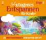 Autogenes Entspannen Für Kinder Vol. 2, 2 CDs