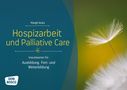 Margit Gratz: Hospizarbeit und Palliative Care, Div.,Div.