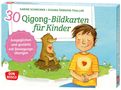 Sabine Schreiner: 30 Qigong-Bildkarten für Kinder, 1 Buch und 1 Diverse