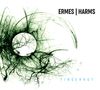 Ermes / Harms: Fingerhut, 2 CDs, 2 CDs
