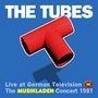 The Tubes: The Musikladen Concert 1981 (Limited Edition) (Colored Vinyl), 2 LPs