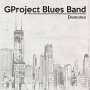 GProject Blues Band: Diversified, CD