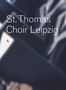 : Thomanerchor Leipzig, DVD,DVD,DVD,DVD