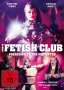 The Fetish Club, DVD
