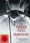 Kate Shenton: On Tender Hooks - Bis unter die Haut, DVD