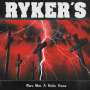 Ryker's: Ours Was A Noble Cause, CD