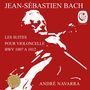 "JEAN-SÉBASTIEN BACH, LES SUITES POUR VIOLONCELLE BWV 1007 A 1012, ANDRÉ NAVARRA." Rotes Design mit Cellospieler-Silhouette.