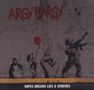 Argy Bargy: Hopes Dreams Lies & Schemes, CD