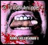 Grober Knüppel: Keine Gefangenen!!, CD