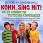 Deutsches Volksmusikensemble: Komm, sing mit! - Die 25 schönsten Kinderlieder, CD