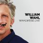 William Wahl: Wahlweise, 2 CDs