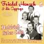 Friedel Hensch & Die Cyprys: Holdrioh - liebes Echo, 2 CDs