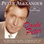 Peter Alexander (1926-2011): Danke Peter Folge 3: 50 seiner schönsten Lieder, 2 CDs