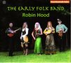 The Early Folk Band - Robin Hood, CD