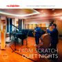 From Scratch: Quiet Nights (Full Stage Stereo) (180g) (Limited Numbered Edition), LP