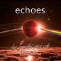Echoes: Live From The Dark Side: A Tribute To Pink Floyd, BR