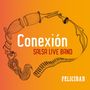 Conexión Salsa Live Band: Felicidad, CD, CD