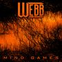„WEBB“ oben, „MIND GAMES“ unten. Silhouetten von Ästen gegen einen orangefarbenen Hintergrund., CD