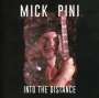 Mick Pini: Into The Distance, CD