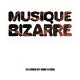 Sounds Of New Soma: Musique Bizarre, CD