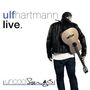 Ulf Hartmann: Live: Uncool Songs, 2 CDs