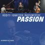 Claudio Roditi, Klaus Ignatzek & Jean-Louis Rassinfosse: Passion (In Memory Of Claudio), 2 CDs