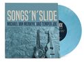 Michael van Merwyk & Bad Temper Joe: Songs'n'Slide (Turquoise Vinyl), LP, LP