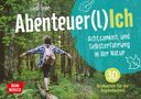 "Abenteuer(l)Ich: Achtsamkeit und Selbsterfahrung in der Natur, 30 Bildkarten für die Jugendarbeit." Mädchen im Wald., Buch