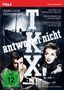 TKX antwortet nicht, DVD