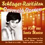 Carmela Corren: Eine Rose aus Santa Monica (Schlager-Raritäten), CD, CD