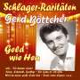 Gerd Böttcher: Geld wie Heu (Schlager-Raritaeten), CD