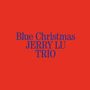 "Blue Christmas JERRY LU TRIO" in blauer Schrift auf rotem Hintergrund. Klarer, einfacher Textstil.