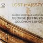 George Jeffreys: Lost Majesty - Sacred Songs and Anthems, 2 CDs