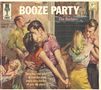 Nostalgie: Booze Party - The Rockers: 90 Years Since Prohibition Ended, CD, CD