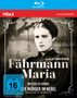 „Fährmann Maria“, FSK 16; Schwarz-Weiß-Foto einer ernsten Frau im Vintage-Stil. Blu-ray mit rotem Banner., Blu-ray Disc