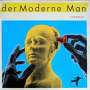 Der Moderne Man: Unmodern (Limited Edition) (Blue Vinyl), LP