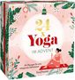 „24 x Yoga im Advent. 24 Übungen für eine entspannte Adventszeit“. Illustration: Frau in Yoga-Pose, weihnachtliche Dekoration., Buch