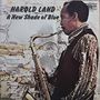 Harold Land: A New Shade Of Blue, CD