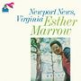 "Queen" Esther Marrow: Newport News, Virginia, CD